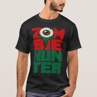 Zombie Hunter Halloween  Cute with an Eye Hunting T-shirt