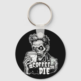 Zombie koffie of sterven sleutelhanger