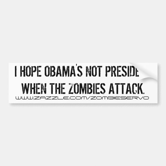 ZOMBIE OBAMA BUMPERSTICKER (Voorkant)