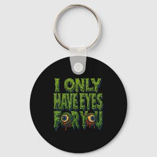 Zombie “only Eyes For You” Horror Valentine Creepy Sleutelhanger
