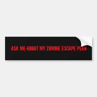 ZOMBIE-PLAN BUMPERSTICKER