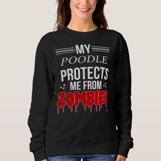 Zombie Poodle Gift for Poodle Trui (Voorkant)