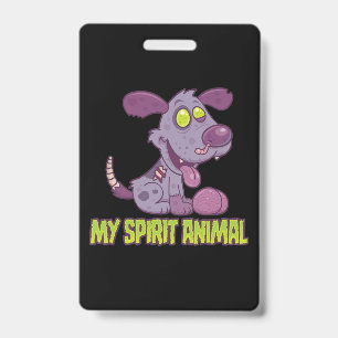 Zombie Puppy Is Mijn Geestdier Badge