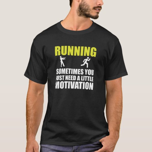 Zombie Running Motivation T-shirt (Voorkant)