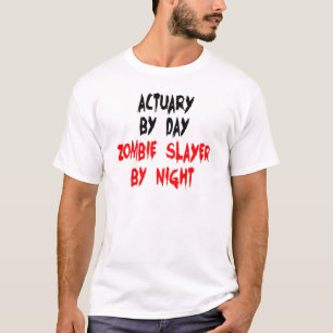 Zombie Slayer Actuary T-shirt