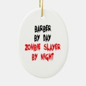 Zombie Slayer Barber Keramisch Ornament (Achterkant)