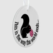 Zombie Squirrel, zo eindigt de wereld Ornament (voorkant)