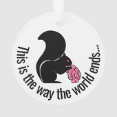 Zombie Squirrel, zo eindigt de wereld Ornament (achterkant)