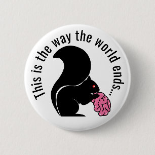 Zombie Squirrel, zo eindigt de wereld Ronde Button 5,7 Cm