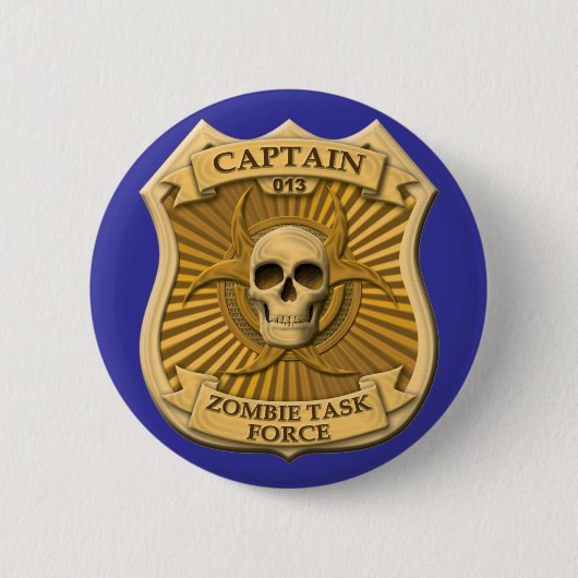 Zombie Task Force - Kapitein Badge Ronde Button 5,7 Cm (Voorkant)