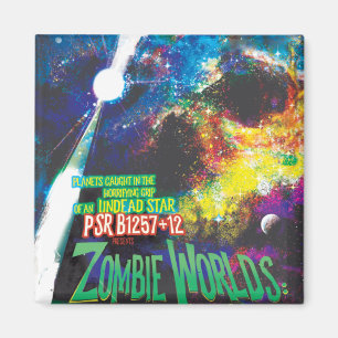 Zombie Worlds Halloween Galaxy of Horrors Magneet