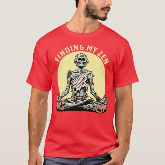 Zombie Yoga Finding My Zen T-shirt (Voorkant)