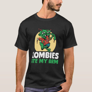 Zombies Ate My Arm Halloween Arm Replacement Surge T-shirt