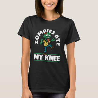 Zombies Ate My Knee Halloween Knee Replacement Sur T-shirt