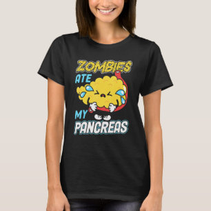 Zombies Ate My Pancreas Diabetes Awareness_1 T-shirt