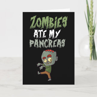 Zombies Ate My Pancreas T1d Type 1 Diabetes Girl K Kaart