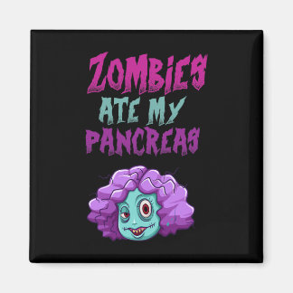 Zombies Ate My Pancreas T1d Type 1 Diabetes Girls  Magneet