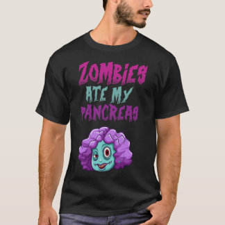 Zombies Ate My Pancreas T1d Type 1 Diabetes Girls  T-shirt