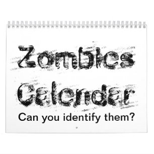 Zombies Calendar.  Kan je ze identificeren? Kalender