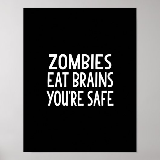 Zombies eten breinen, je bent veilig poster (Voorkant)
