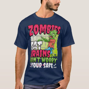 Zombies eten hersenen dus je veilige grappige Hall T-shirt