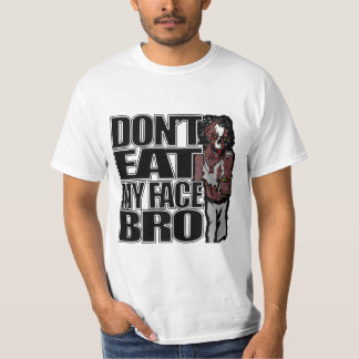 Zombies eten mijn gezicht niet t-shirt