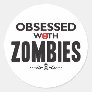 Zombies geobsedeerd ronde sticker