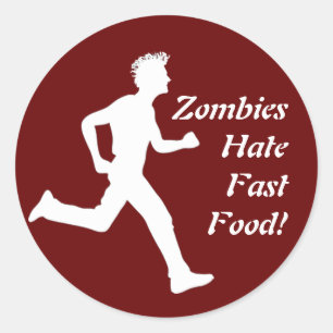 Zombies Hate Fast Food ! Autocollant