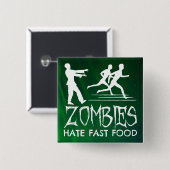 Zombies Hate Fast Food Vierkante Button 5,1 Cm (Voorkant /achterkant)