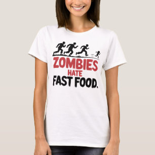 Zombies Haten Fast Food - Grappig Horror Ontwerp T-shirt
