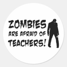 Zombiës is bang voor leraren ronde sticker