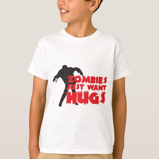 Zombies just want hugs t-shirt (Voorkant)