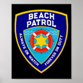 Zomer Grappig Strand Patrol Ocean Forever On Duty  Poster (Voorkant)