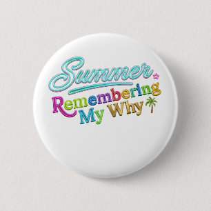 Zomer Herinnering Mijn Waarom Leraar Strandvakanti Ronde Button 5,7 Cm