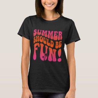 Zomer moet leuk zijn Zomer Vakantie Strand Trip T-shirt