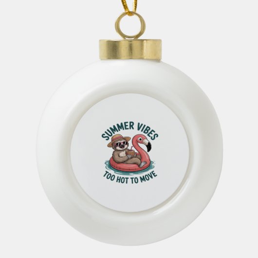 Zomer Vibes Sloth Funny Lazy Float Keramische Bal Ornament (Voorkant)