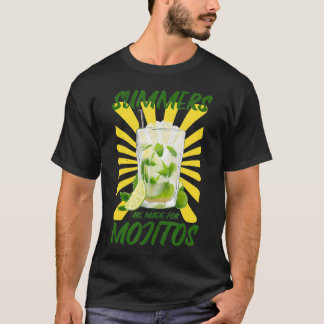 Zomers zijn gemaakt voor Mojitos Fun Drink Beach T T-shirt