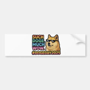 Zo'n Doge Much Wow Bumpersticker-Funny Doge Meme Bumpersticker