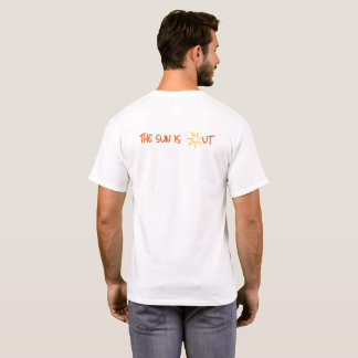 Zon Is Buiten Minimale Zonneschijn Typografie T-shirt