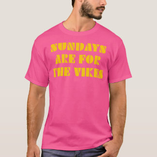 Zondag zijn er de Vikes 4 T-shirt