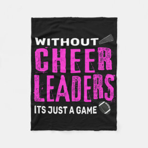 Zonder Cheerleaders Is Het Gewoon Een Spel Cheerle Fleece Deken