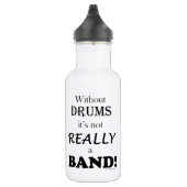 Zonder drums - band waterfles (Rechts)