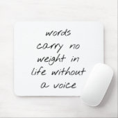 Zonder een stem Muismat (Met muis)