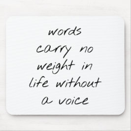 Zonder een stem Muismat