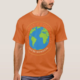 Zonder geografische spreiding ben ik geen grappige t-shirt