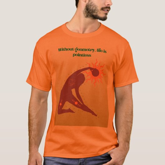 Zonder Geometrie is het Leven Zinloos – Wiskunde G T-shirt (Voorkant)