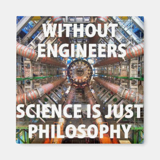 Zonder ingenieurs is wetenschap gewoon filosofie magneet