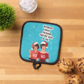 Zonder je vrienden... pannenlap (Top down)