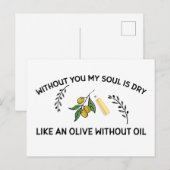 Zonder jou is de ziel droog als een olijf zonder o briefkaart (Voorkant / Achterkant)