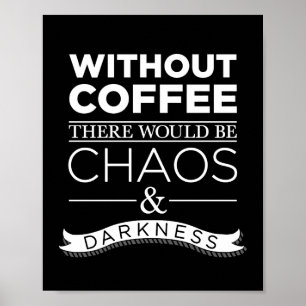 Zonder koffie poster